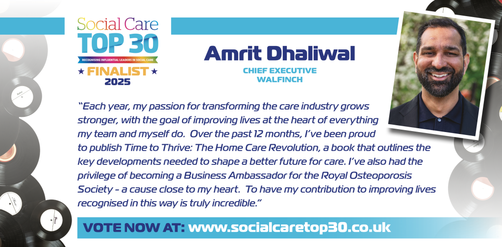 Amrit Dhaliwal of Walfinch Home Care Nominated for the Social Care Top 30 2025